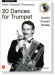 Allen Vizzutti Presents: 20 Dances for Trumpet【CD+樂譜】