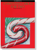 Christmas Carols for Two , Easy Duets【Clarinets】 Christmas Carols for Two , Easy Duets【Clarinets】