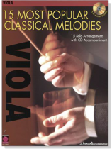 15 Most Popular Classical Melodies 【CD+樂譜】Viola 15 Most Popular Classical Melodies 【CD+樂譜】Viola