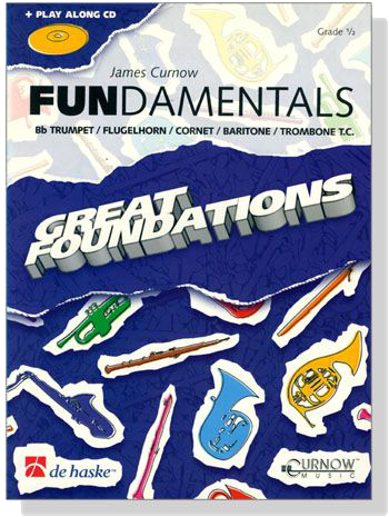 Fundamentals for♭ Trumpet / Flugelhorn /Cornet / Baritone/ Trombone T.C.【CD+樂譜】Grade 1/2