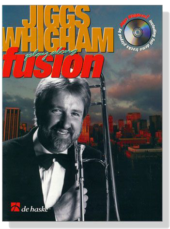 Jiggs Whigham【Play along Fusion】5 Solos for Trombone Jiggs Whigham【Play along Fusion】5 Solos for Trombone