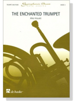 Allen Vizzutti【The Enchanted Trumpet】for Trumpet and Piano ,Grade 4 Allen Vizzutti【The Enchanted Trumpet】for Trumpet and Piano ,Grade 4