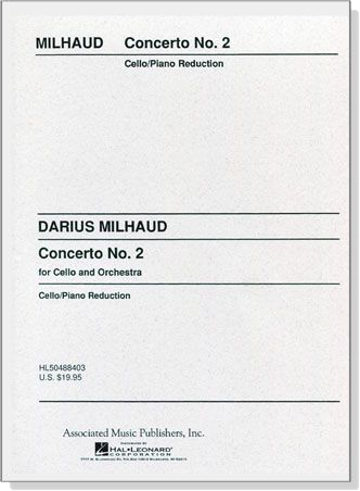 Darius Milhaud【Concerto No.2】for Cello and Orchestra Cello/Piano Reduction