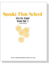 Suzuki Flute School 【Volume 7】Flute Part Suzuki Flute School 【Volume 7】Flute Part