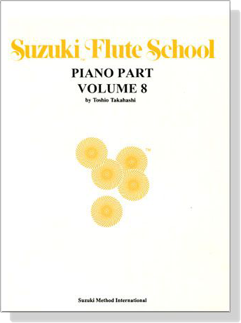 Suzuki Flute School 【Volume 8】Piano Part
