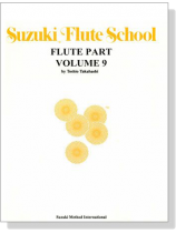 Suzuki Flute School 【Volume 9】Flute Part Suzuki Flute School 【Volume 9】Flute Part