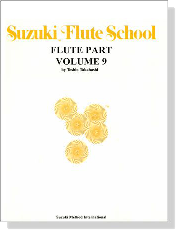 Suzuki Flute School 【Volume 9】Flute Part