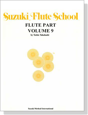 Suzuki Flute School 【Volume 9】Flute Part Suzuki Flute School 【Volume 9】Flute Part