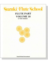 Suzuki Flute School 【Volume 10】Flute Part Suzuki Flute School 【Volume 10】Flute Part