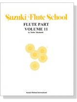 Suzuki Flute School 【Volume 11】Flute Part Suzuki Flute School 【Volume 11】Flute Part
