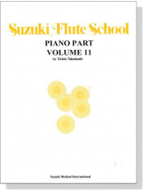Suzuki Flute School 【Volume 11】Piano Part Suzuki Flute School 【Volume 11】Piano Part
