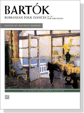 Béla Bartók【Romanian Folk Dances, Sz. 56】for the Piano