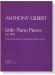 Anthony Gilbert【Little Piano Pieces , Op. 20b】from String Quartet with Piano Pieces Op. 20