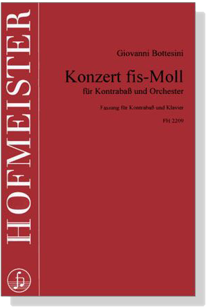 Giovanni Bottesini【Konzert fis Moll】für Kontrabaß und Orchester / Fassung für Kontrabaß und Klavier