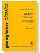 Georg Philipp Telemann【Konzert】für Trompete, 2 Oboen, Streicher und B.c. Georg Philipp Telemann【Konzert】für Trompete, 2 Oboen, Streicher und B.c.
