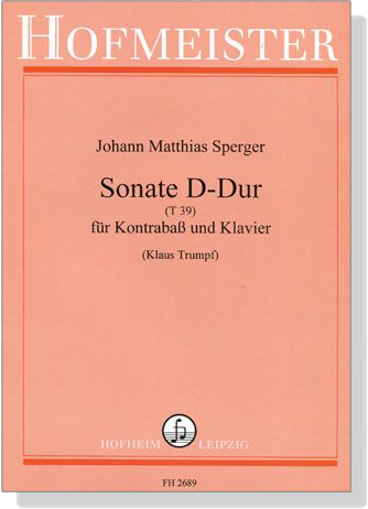 Johann Matthias Sperger【Sonate D - Dur(T39)】für Kontrabaß und Orchester