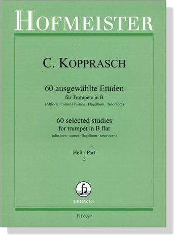 C. Kopprasch【60 ausgewählte Etüden】für Trompete in B , Heft 2