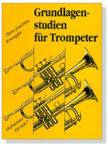 Hans-Joachim Krumpfer【Grundlagen-studien】für Trompeter Hans-Joachim Krumpfer【Grundlagen-studien】für Trompeter