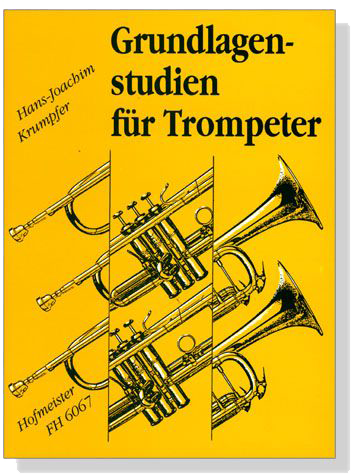 Hans-Joachim Krumpfer【Grundlagen-studien】für Trompeter