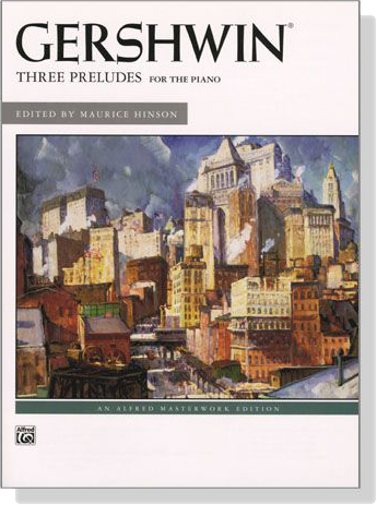 Gershwin's【Three Preludes】for The Piano