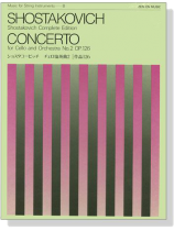 Shostakovich Concerto for Cello and Orchestra No.2 Op.126 / ショスタコービッチ チェロ協奏曲 2 ,作品126 Shostakovich Concerto for Cello and Orchestra No.2 Op.126 / ショスタコービッチ チェロ協奏曲 2 ,作品126