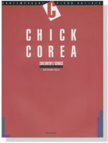 チック‧コリア チルドレンズソング Chick Corea Children's Songs for Piano Solo チック‧コリア チルドレンズソング Chick Corea Children's Songs for Piano Solo