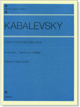 Kabalevsky【Twenty-Four Preludes , Op. 38】Piano カバレフスキー【 24のプレリュード】作品38 Kabalevsky【Twenty-Four Preludes , Op. 38】Piano カバレフスキー【 24のプレリュード】作品38