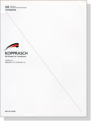 Kopprasch【60 Etudes】for Trombone Kopprasch【60 Etudes】for Trombone
