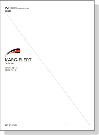 Karg-Elert【30 Etudes】for Flute