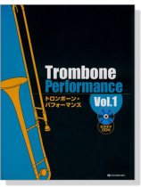 Trombone Performance【CD+樂譜】Vol. 1 トロンボーン・パフォーマンス