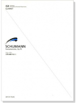 Schumann【Fantasiestücke 幻想小曲集】Op. 73 for Clarinet Schumann【Fantasiestücke 幻想小曲集】Op. 73 for Clarinet