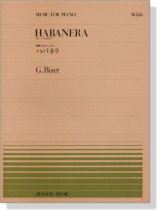 Bizet【Habanera, De Carmen】for Piano 歌劇「カルメン」からハバネラ Bizet【Habanera, De Carmen】for Piano 歌劇「カルメン」からハバネラ