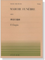 Chopin【Marche Funebre , Op. 35】for Piano  ショパン 葬送行進曲 Chopin【Marche Funebre , Op. 35】for Piano  ショパン 葬送行進曲