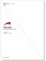 Ferling【48 Übungen】for Oboe , Op. 31 Ferling【48 Übungen】for Oboe , Op. 31