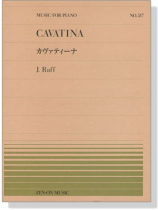 J.Raff【Cavatina】for Piano ラフ:カヴァティーナ(PP-517) J.Raff【Cavatina】for Piano ラフ:カヴァティーナ(PP-517)