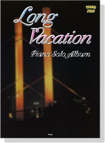 Long Vacation Piano Solo Album