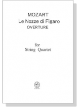 (絕版)Mozart Le Nozze di Figaro Overture for String Quartet (絕版)Mozart Le Nozze di Figaro Overture for String Quartet