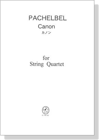 Pachelbel カノン for String Quartet Pachelbel カノン for String Quartet
