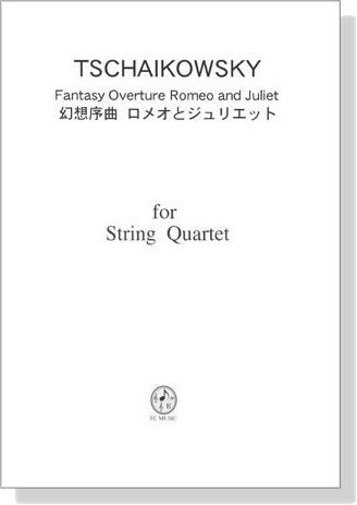 Tschaikowsky ロメオとジュリエット for String Quartet