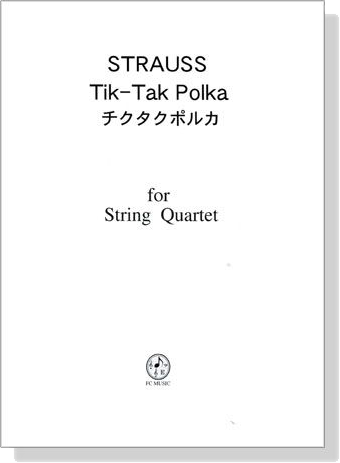 J. Strauss【Tik Tak Polka】for String Quartet チクタクポルカ