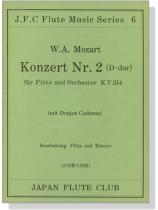 W.A. Mozart【Konzert Nr. 2 (D-dur)  , K.V. 314】für Flöte und Orchester