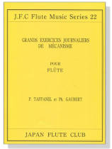 P. Taffanel et Ph. Gaubert【Grands Exercices Journaliers de Mécanisme】pour Flûte