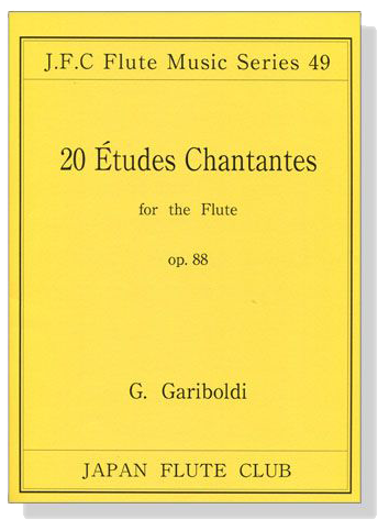 G. Gariboldi【20 Études Chantantes , Op. 88】for the Flute