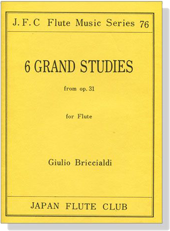 Giulio Briccialdi【6 Grand Studies from Op. 31】for Flute