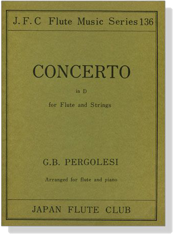 G.B. Pergolesi【Concerto in D】for Flute and Strings