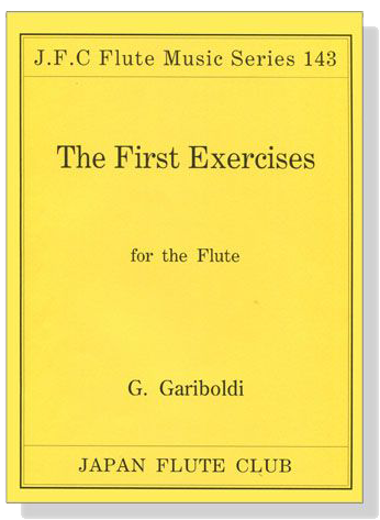 G. Gariboldi【The First Exercises】for the Flute