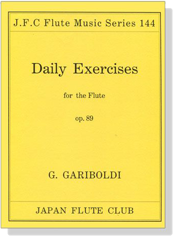 G. Gariboldi【Daily Exercises , Op. 89】for the Flute