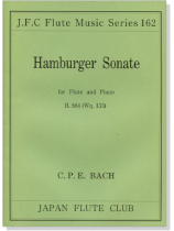 C. P. E. Bach【Hamburger Sonate , H.564(Wq. 133)】for Flute and Piano C. P. E. Bach【Hamburger Sonate , H.564(Wq. 133)】for Flute and Piano
