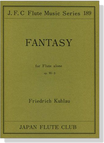 Friedrich Kuhlau【Fantasy , Op. 95-3】for Flute alone and Piano