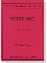 Wilhelm Popp【Birdsong】for Flute and Piano